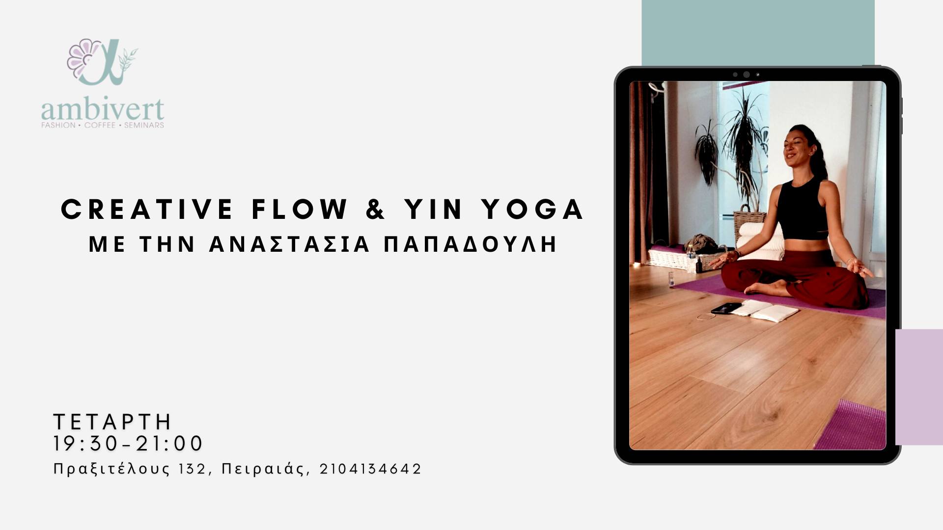 Creative Flow & Yin Yoga